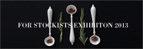 for stockists exhibiton 2013に出展致します。